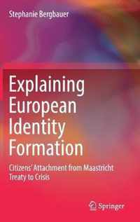 Explaining European Identity Formation