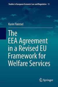 The EEA Agreement in a Revised EU Framework for Welfare Services