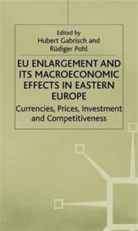 EU Enlargement and its Macroeconomic Effects in Eastern Europe