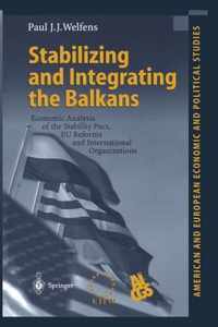 Stabilizing and Integrating the Balkans