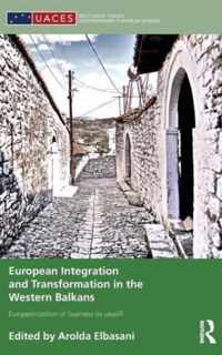 European Integration and Transformation in the Western Balkans