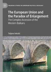 The European Union and the Paradox of Enlargement