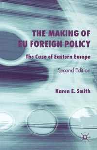 The Making of EU Foreign Policy