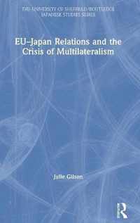 EU-Japan Relations and the Crisis of Multilateralism