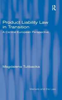 Product Liability Law in Transition: A Central European Perspective