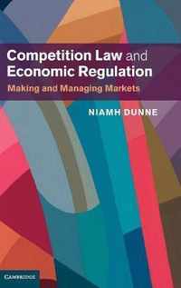 Competition Law and Economic Regulation