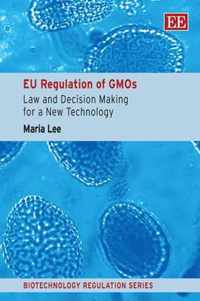 EU Regulation of GMOs