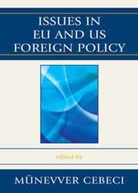 Issues in EU and US Foreign Policy