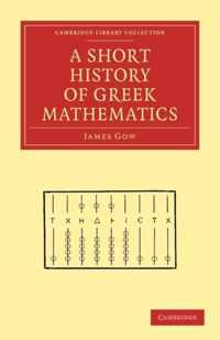 A Short History Of Greek Mathematics