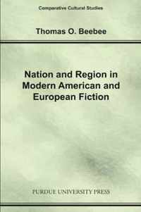 Nation and Region in Modern American and European Fiction