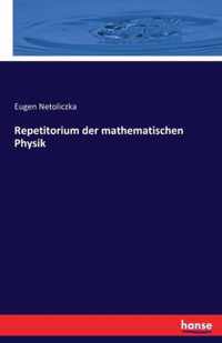 Repetitorium der mathematischen Physik