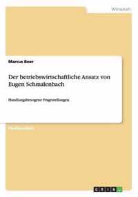 Der Betriebswirtschaftliche Ansatz Von Eugen Schmalenbach