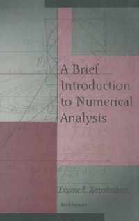 A Brief Introduction to Numerical Analysis