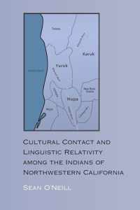 Cultural Contact and Linguistic Relativity among the Indians of Northwestern California