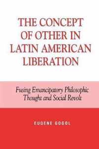 The Concept of Other in Latin American Liberation