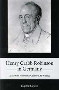 Henry Crabb Robinson in Germany