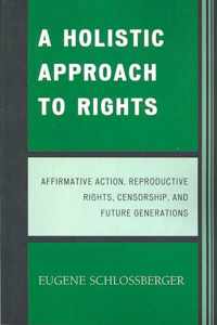 A Holistic Approach to Rights