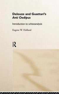 Deleuze and Guattari's Anti-Oedipus