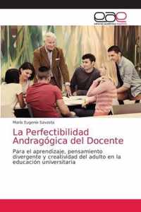 La Perfectibilidad Andragogica del Docente