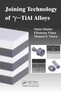 Joining Technology of gamma-TiAl Alloys