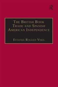 The British Book Trade and Spanish American Independence