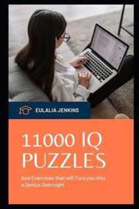 11000 IQ Puzzles and Exercises that will Turn you into a Genius Overnight