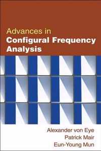 Advances in Configural Frequency Analysis