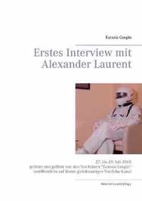 Erstes Interview mit Alexander Laurent