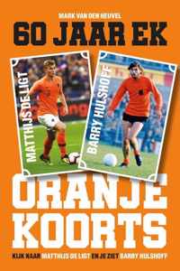 Oranjekoorts - 60 jaar EK voetbal