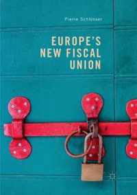 Europe's New Fiscal Union