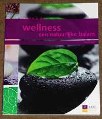 Wellness - een natuurlijke balans