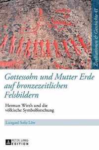 Gottessohn und Mutter Erde auf bronzezeitlichen Felsbildern