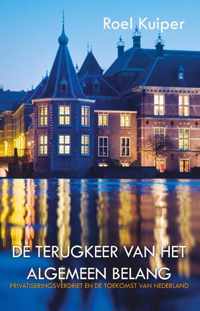 De terugkeer van het algemeen belang - Roel Kuiper - Paperback (9789461642622)