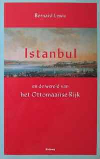 Istanbul en de wereld van het Ottomaanse rijk