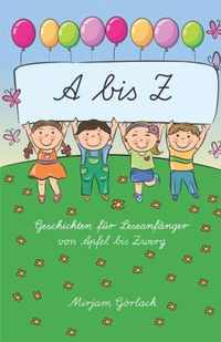 A - Z Geschichten fur Leseanfanger von Apfel bis Zwerg