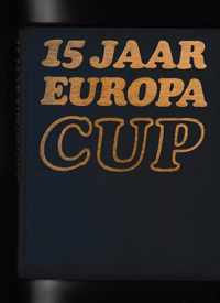 Vyftien jaar europacup