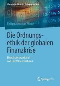 Die Ordnungsethik der globalen Finanzkrise