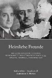 Heimliche Freunde: Die Beziehungen Osterreichs zu den Diktaturen Sudeuropas nach 1945