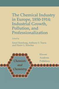 The Chemical Industry in Europe, 1850-1914