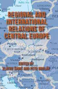 Regional and International Relations of Central Europe