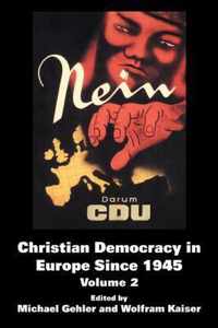 Christian Democracy in Europe Since 1945