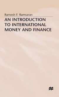 An Introduction to International Money and Finance