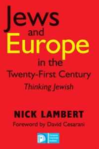 Jews and Europe in the Twenty-First Century: Thinking Jewish