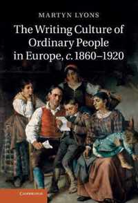 Writing Culture Of Ordinary People In Europe, C.1860-1920