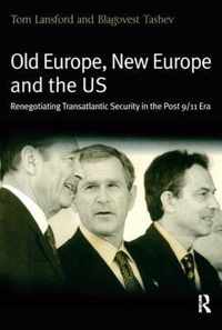 Old Europe, New Europe and the US