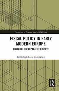 Fiscal Policy in Early Modern Europe
