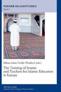 The Training of Imams and Teachers for Islamic Education in Europe