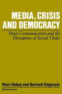 Media, Crisis and Democracy