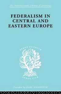 Federalism in Central and Eastern Europe