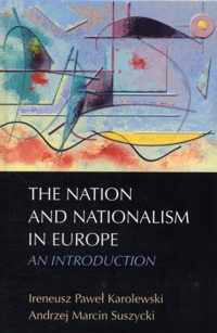 The Nation and Nationalism in Europe